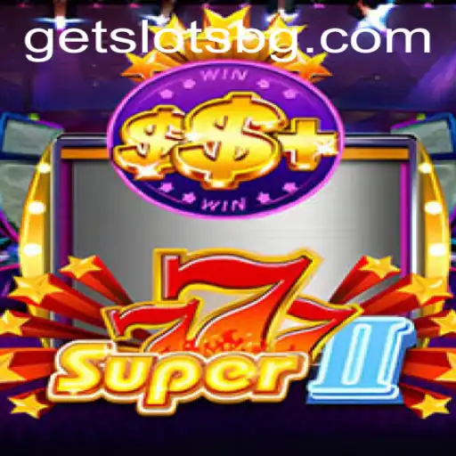 Exploring the Thrills of Super777II: A New Era in Gaming
